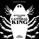 Benny Rose the Cannibal King Audiobook