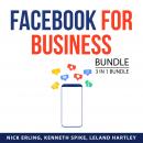 Facebook for Business Bundle, 3 in 1 Bundle: Advertising and Promotion, Facebook Live, and Facebook  Audiobook