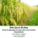 Holy Quran Healing Untuk Menghilangkan Kesedihan Hati Yang Mendalam (Deep Sadness) Versi Bahasa Ingg Audiobook