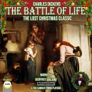 The Battle of Life The Lost Christmas Classic Audiobook