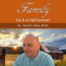 Family: Fix It or Fail Forever Audiobook