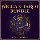 Wicca & Tarot Bundle: The Starter Kit for Modern Witches to Learn Herbal, Candle, and Crystal Magic  Audiobook