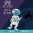 Spid The Spider Goes To The Moon Audiobook