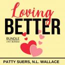 Loving Better Bundle, 2 in 1 Bundle: How We Love and Relationship Cure Audiobook