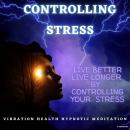 Controlling Stress Audiobook