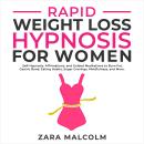 Rapid Weight Loss Hypnosis for Women: Self-Hypnosis, Affirmations, and Guided Meditations to Burn Fa Audiobook