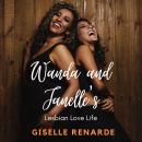 Wanda and Janelle's Lesbian Love Life Audiobook