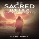 The Sacred Trilogy:: The Real Series Audiobook