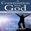 A Conversation with God: The Journey Continues...... Audiobook