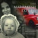 The Marrakesh Express: Helter Skelter! Audiobook