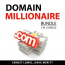 Domain Millionaire Bundle, 2 in 1 Bundle: Selling Domain Names and The Secrets of Domain Names Audiobook