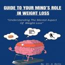 Guide to Your Minds Roll in Weight Loss Audiobook