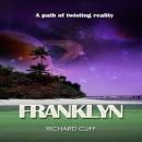 Franklin: A Path of Twisting Reality Audiobook