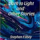 Dark to Light and Other Stories Audiobook