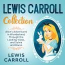 Lewis Carroll Collection Audiobook