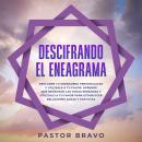 Descifrando el eneagrama Audiobook