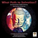 What Path to Salvation? Audiobook