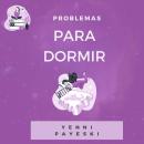 Problemas para dormir Audiobook