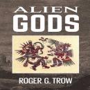 Alien Gods Audiobook