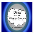 Dina and the Winter Gloom Audiobook