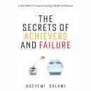 The Secrets of Achievers and Faliure Audiobook