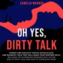 Oh Yes, Dirty Talk Audiobook