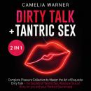 Dirty Talk + Tantric Sex 2 in 1 Book Audiobook