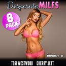 Desperate MILFs 8-Pack : Books 1 - 8  (MILF Breeding Erotica) Audiobook