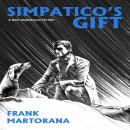 Simpatico’s Gift Audiobook