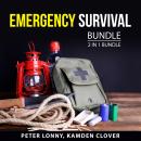 Emergency Survival Bundle, 2 in 1 Bundle: Audiobook