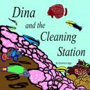 Dina and the Cleaning Station Audiobook