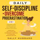 Daily Self-Discipline + Overcome Procrastination 2-in-1 Audiobook