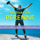 Motivación Perenne Audiobook