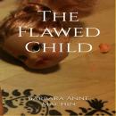 The Flawed Child Audiobook