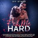 F*ck Me Hard Audiobook