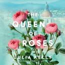 The Queen of Roses Audiobook