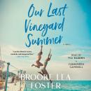Our Last Vineyard Summer Audiobook
