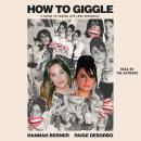 Cover of How to Giggle: A Guide to Taking Life Less Seriously