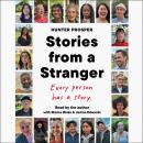 Cover of Stories From a Stranger: Every person has a story.