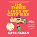 Cover of The Three Lives of Cate Kay: Reese's Book Club: A Novel