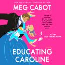 Educating Caroline Audiobook