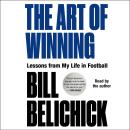 Cover of The Art of Winning: Lessons from My Life in Football