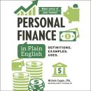 Personal Finance in Plain English: Definitions. Examples. Uses. Audiobook