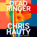 Dead Ringer: A Novel Audiobook