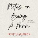 Notes on Being a Man Audiobook