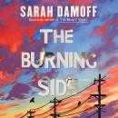 The Burning Side: A Novel Audiobook