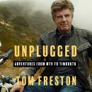 Unplugged: Adventures from MTV to Timbuktu Audiobook
