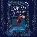 The Secrets of Lovelace Academy Audiobook