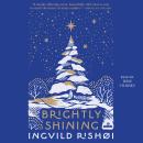 Brightly Shining Audiobook