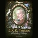 J.R.R. Tolkien: The Father of Modern Fantasy Audiobook
